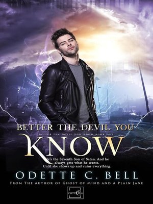 cover image of Better the Devil You Know Book One